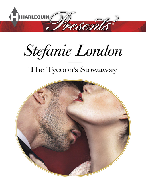 Title details for The Tycoon's Stowaway by Stefanie London - Available